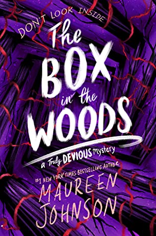 The Box in the Woods (Truly Devious, Band 4)