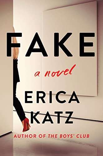 Fake: A Novel
