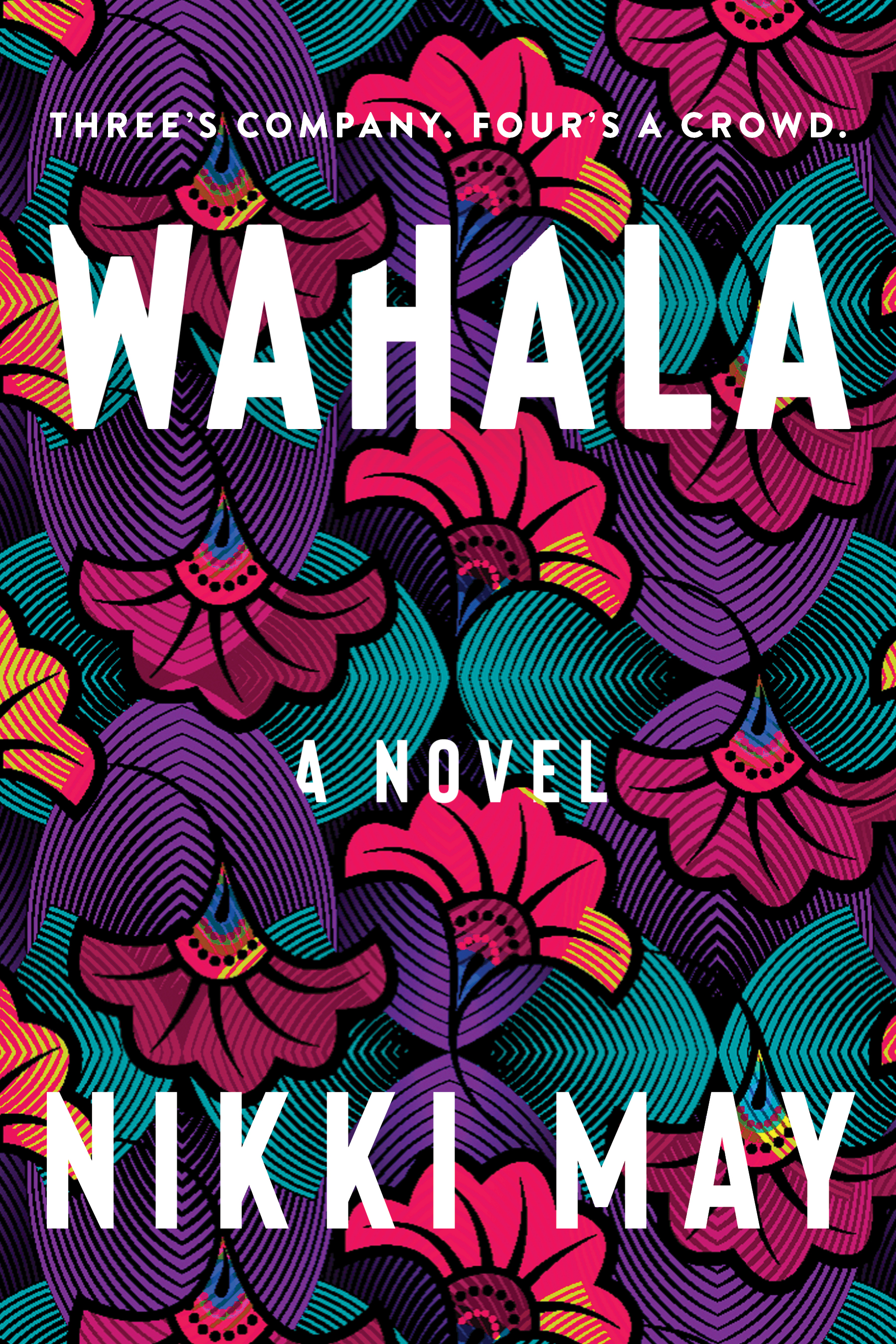 Wahala: A Novel