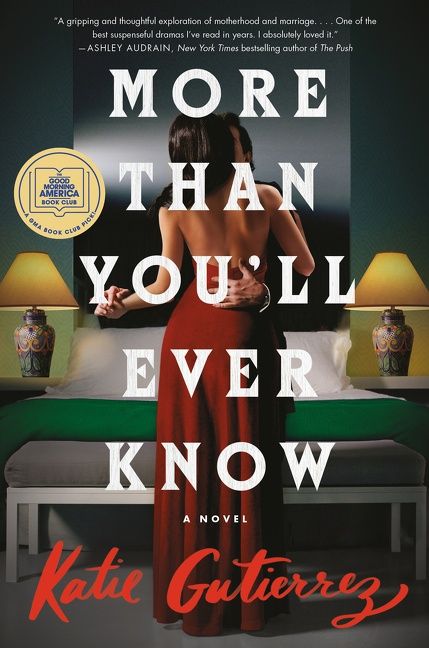 More Than You'll Ever Know: A Novel