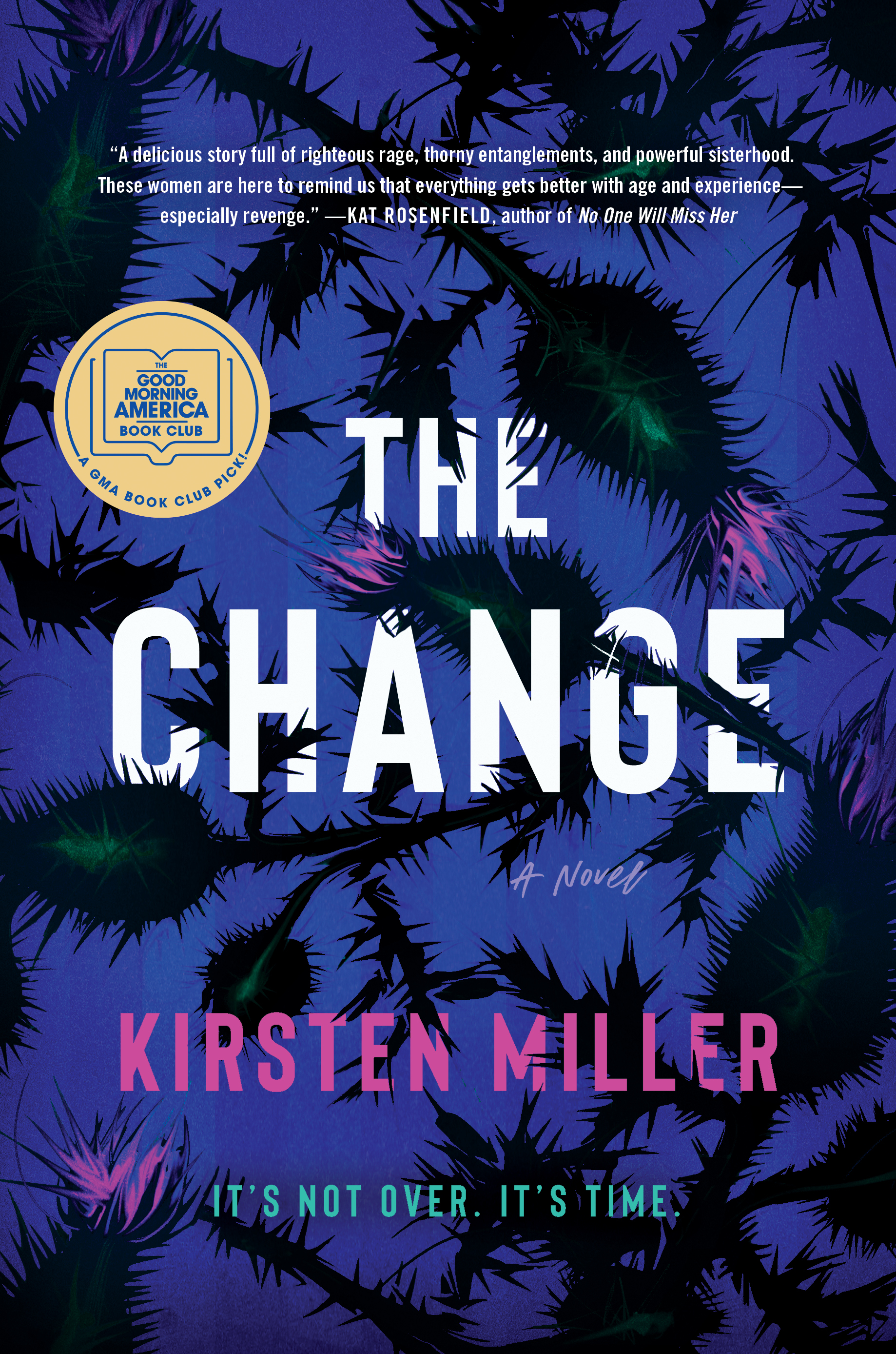 The Change: A Novel