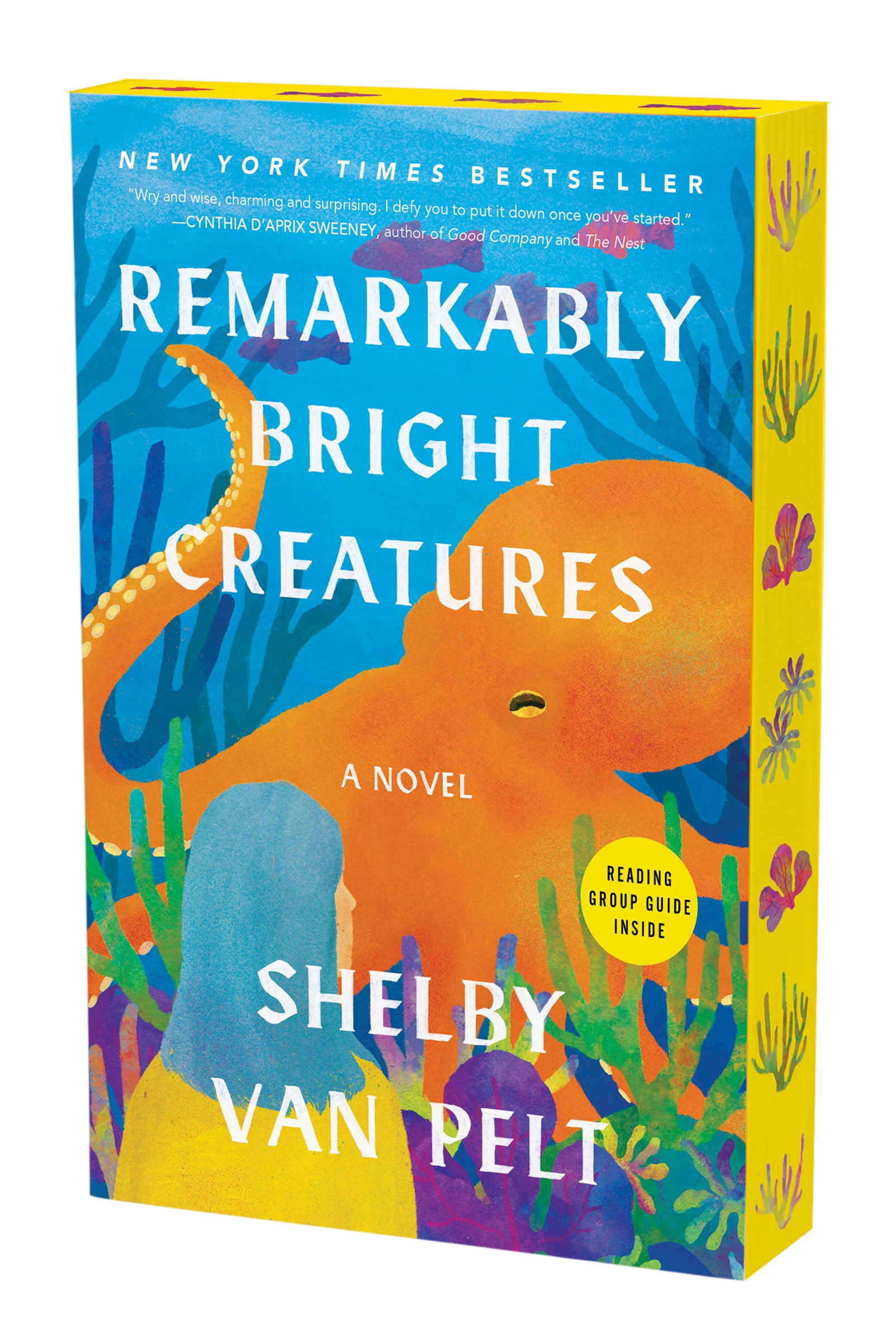 Remarkably Bright Creatures: A Novel