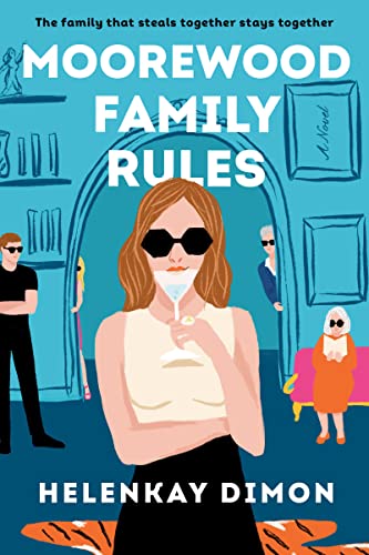 Moorewood Family Rules: A Novel