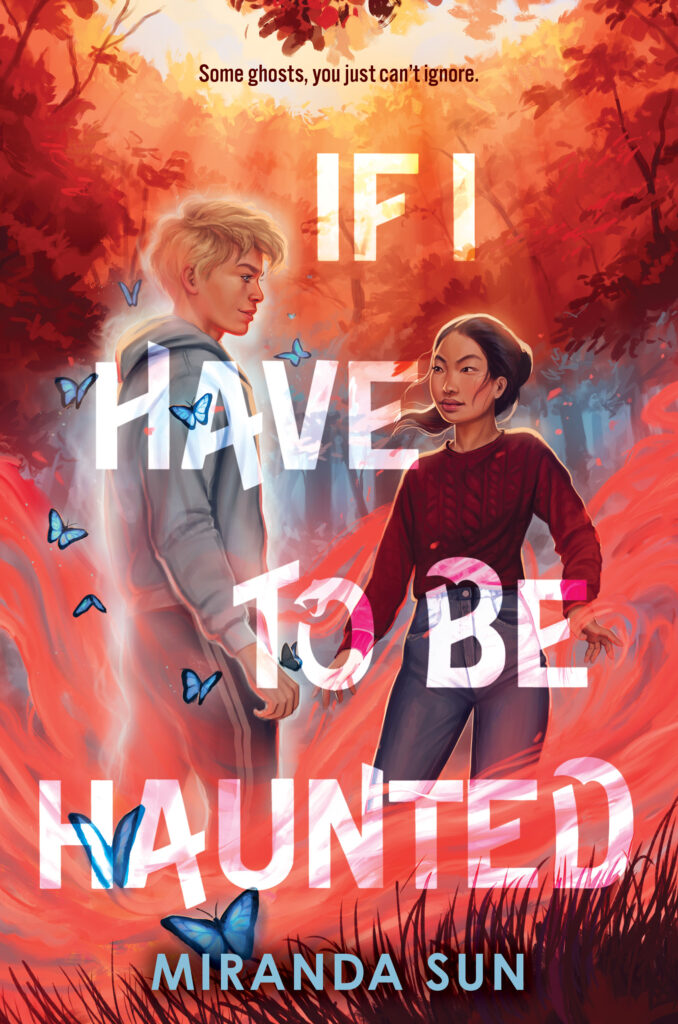 If I Have to Be Haunted