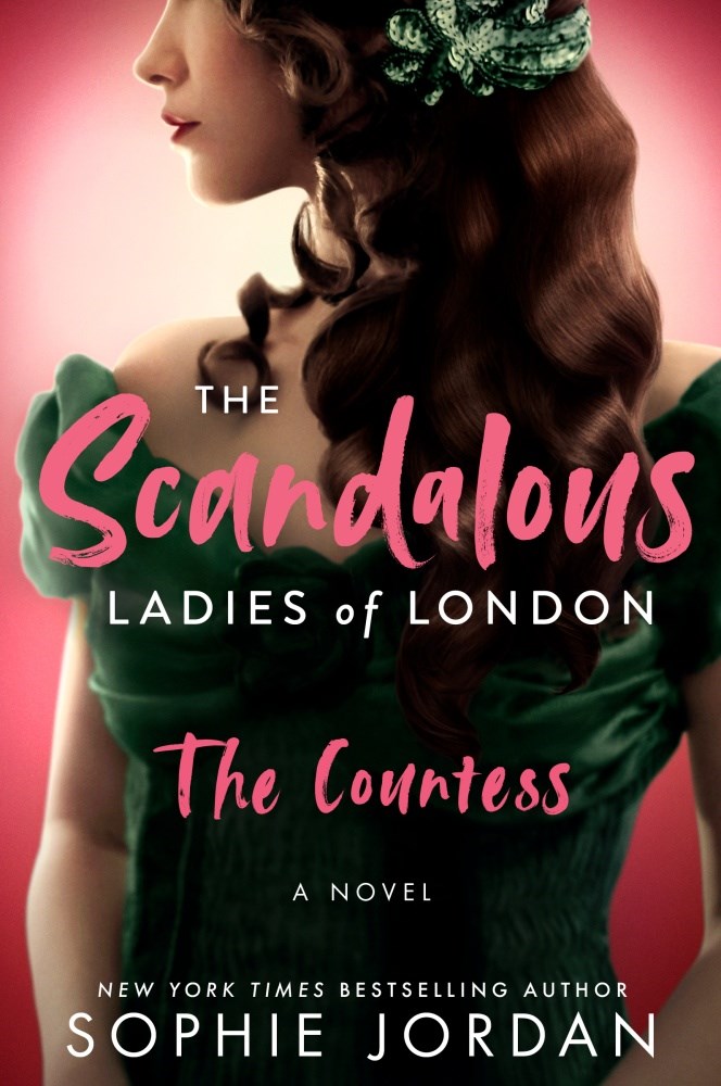The Scandalous Ladies of London: The Countess (The Scandalous Ladies of London, 1, Band 1)
