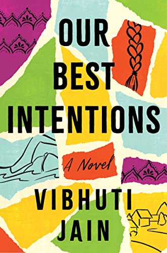 Our Best Intentions: A Novel