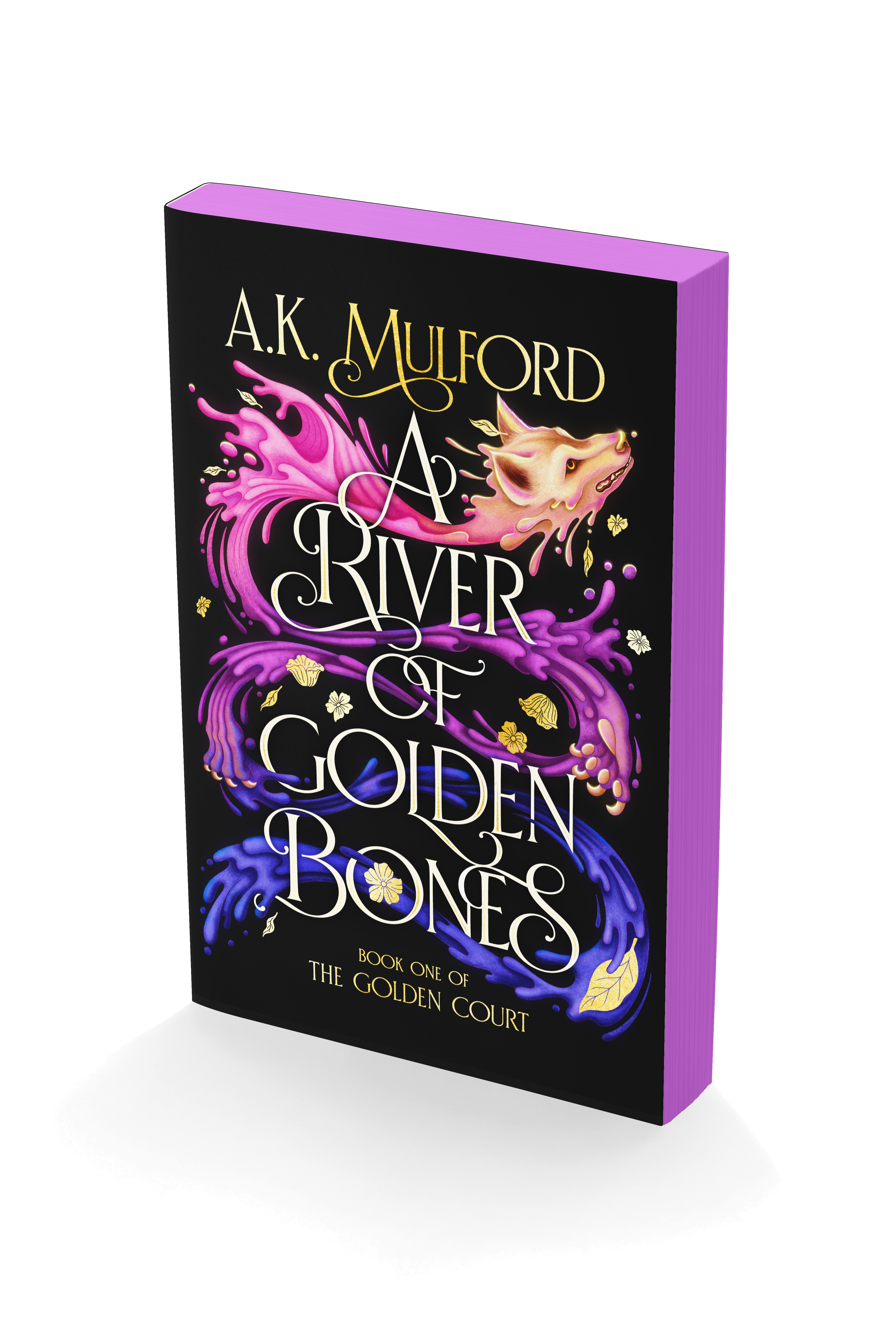 A River of Golden Bones: Book One of the Golden Court (The Golden Court, 1)