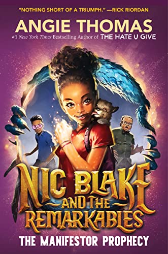 Nic Blake and the Remarkables 1: The Manifestor Prophecy