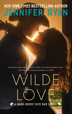 Wilde Love: A Dark Horse Dive Bar Novel (Dark Horse Dive Bar, 1, Band 1)