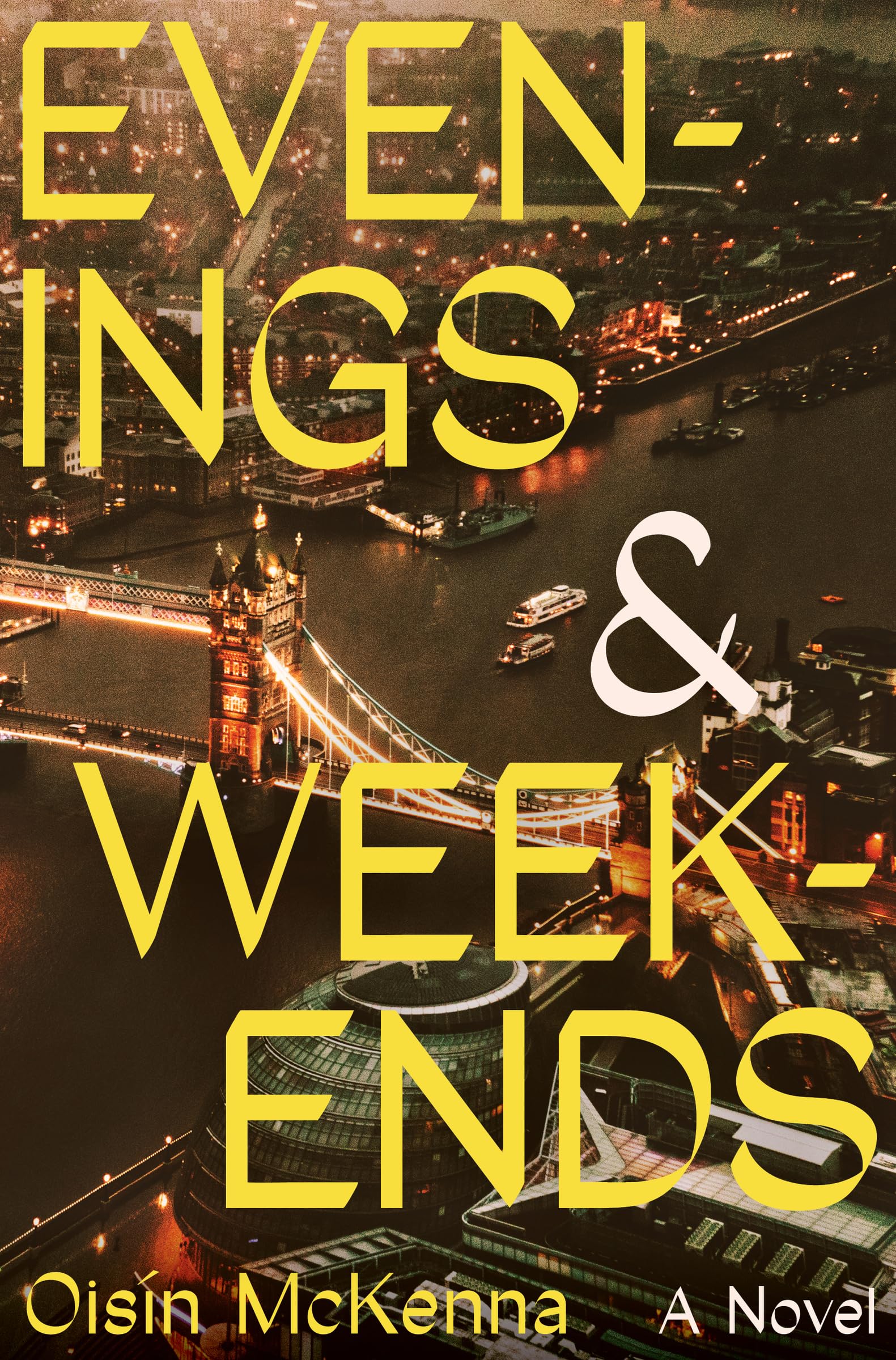 Evenings and Weekends: A Novel