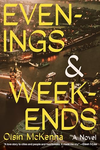 Evenings and Weekends: A Novel