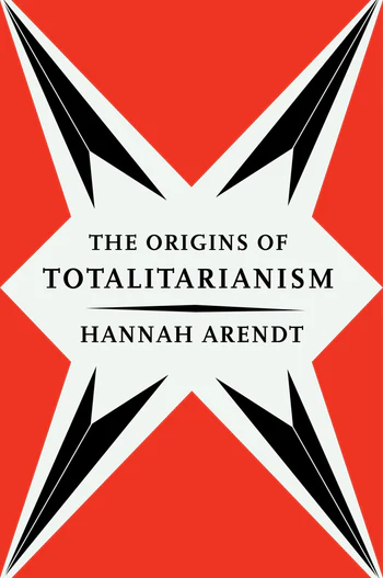 The Origins of Totalitarianism: With a New Introduction by Anne Applebaum