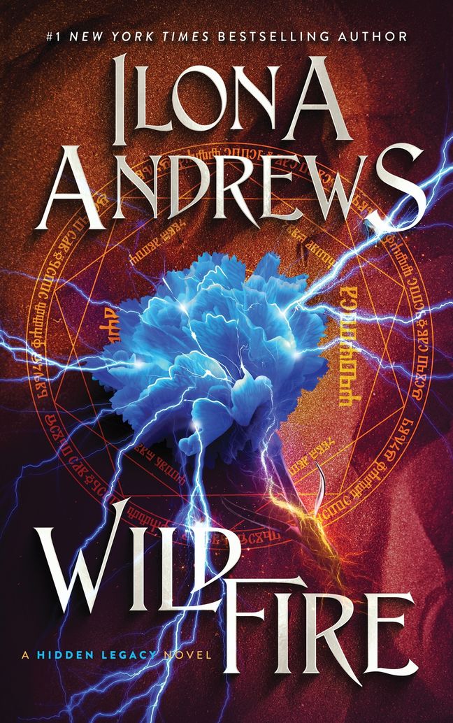 Wildfire: A Hidden Legacy Novel (Hidden Legacy, 3)