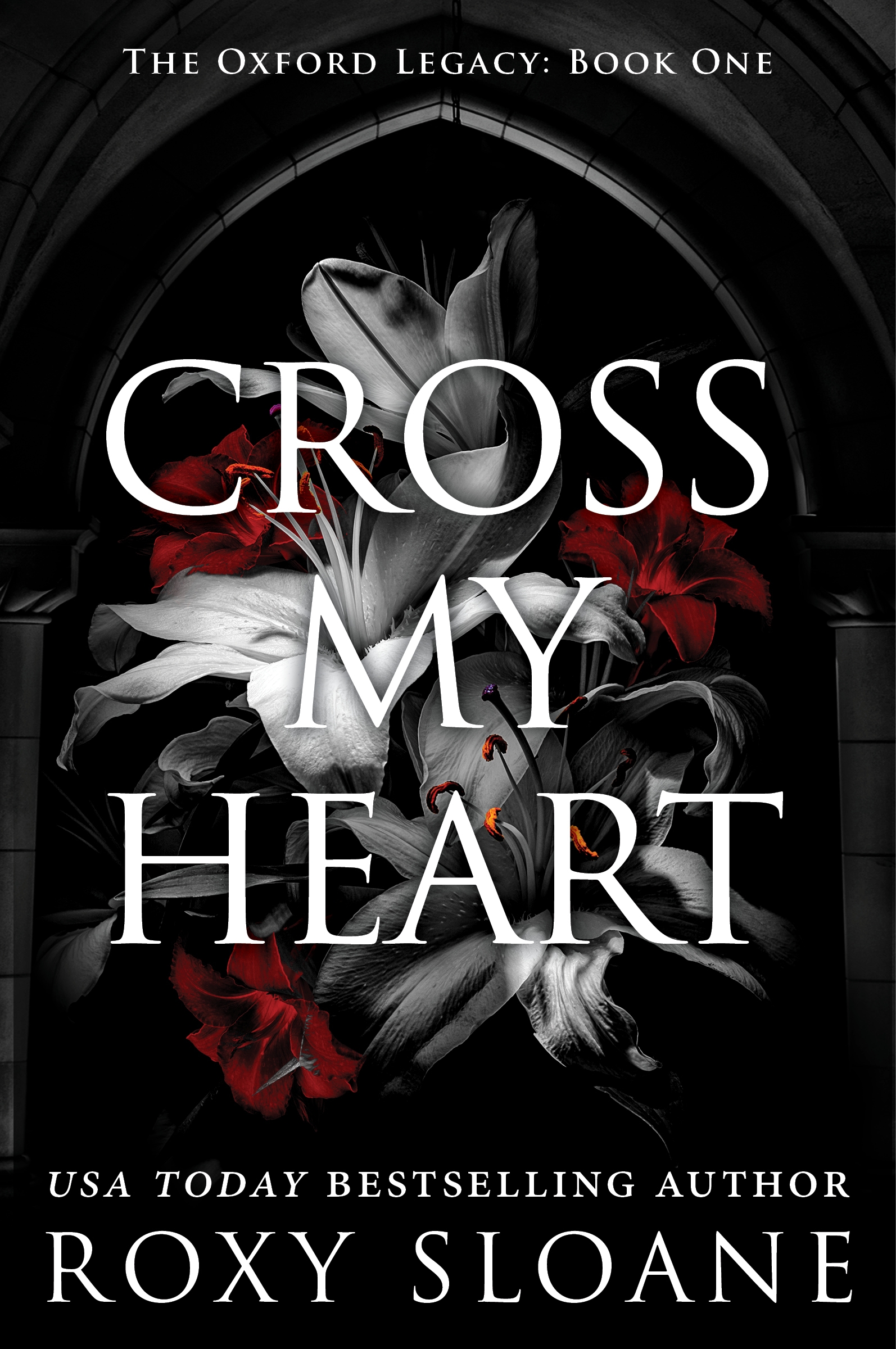 Cross My Heart: A Novel (The Oxford Legacy, 1)