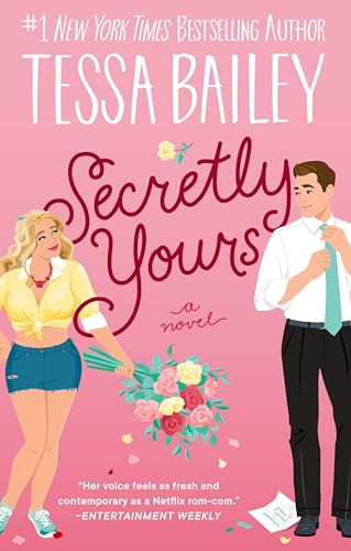 Secretly Yours: A Novel (Vine Mess, 1, Band 1)