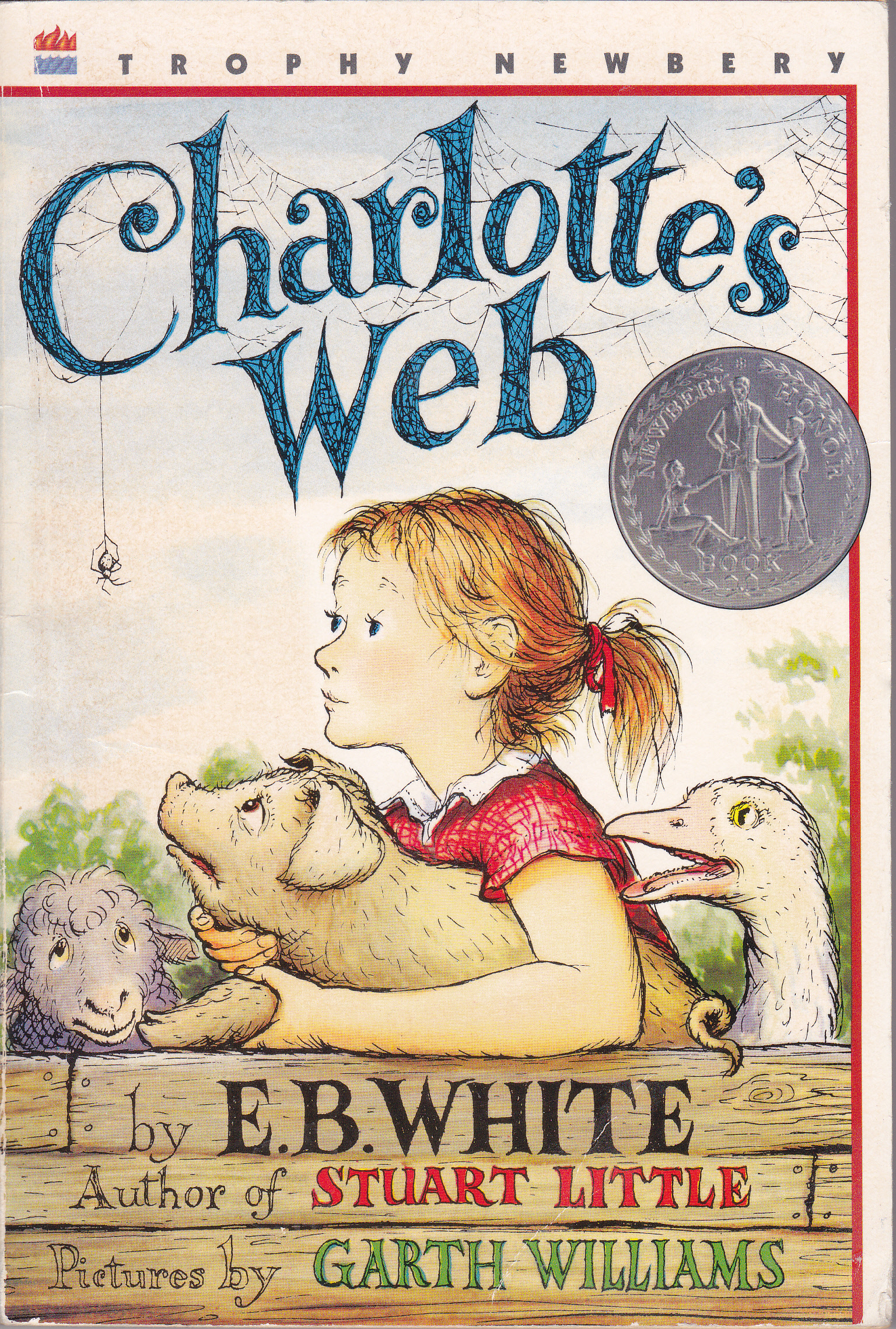 Charlotte's Web: A Newbery Honor Award Winner (Trophy Newbery)