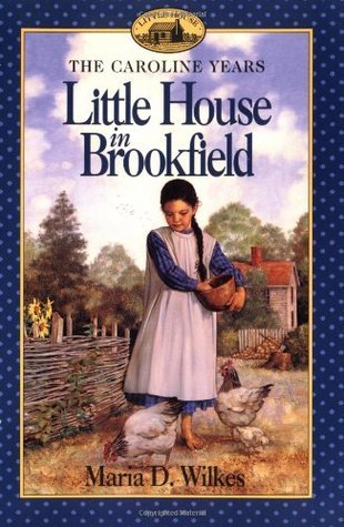 Little House in Brookfield (Little House: the Brookfield Years)