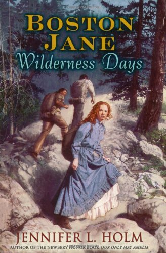 Boston Jane, Wilderness Days