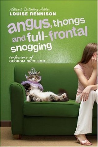 Angus, Thongs and Full-Frontal Snogging: Confessions of Georgia Nicolson (Confessions of Georgia Nicolson, 1, Band 1)