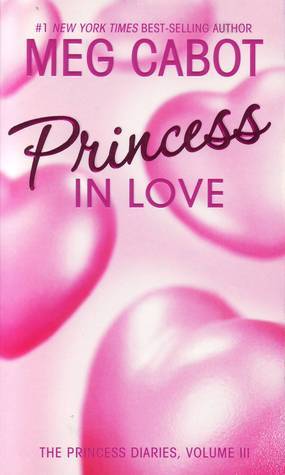 Princess Diaries, Volume III: Princess in Love, The