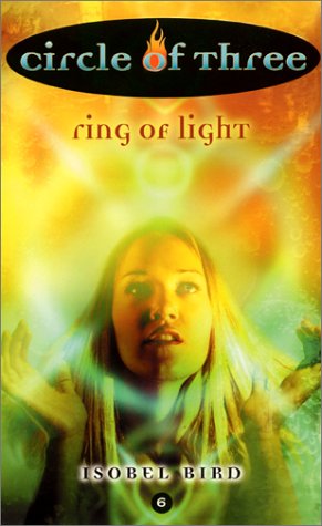 Circle of Three #6: Ring of Light