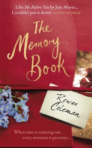 The Memory Book: A feel-good uplifting story about what we will do for love