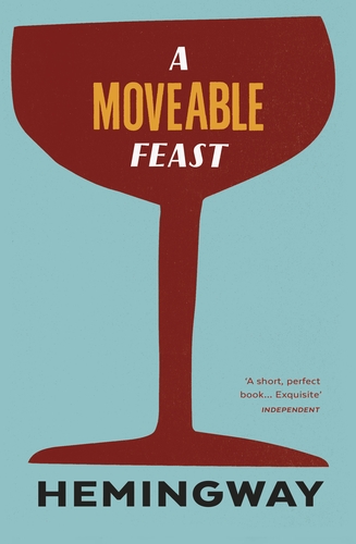 A Moveable Feast: Ernest Hemingway (Vintage Hemingway)