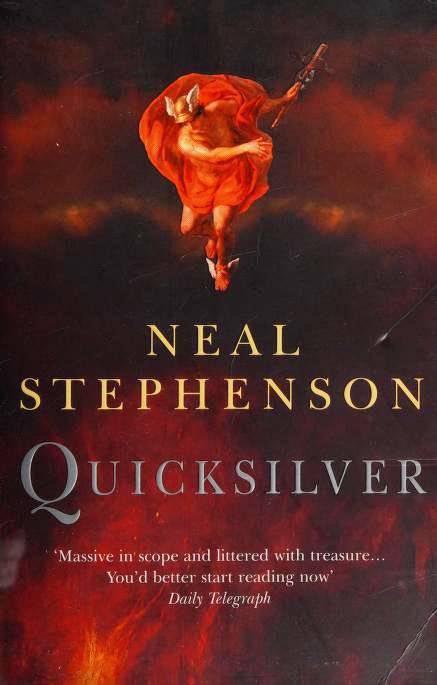 Quicksilver: Volume one of the baroque cycle (The baroque cycle, 1)