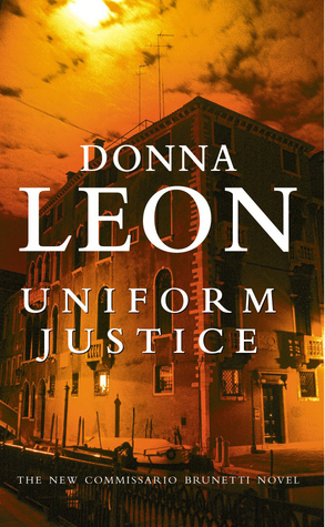 Uniform Justice: (Brunetti 12)