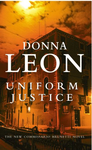 Uniform Justice: (Brunetti 12)