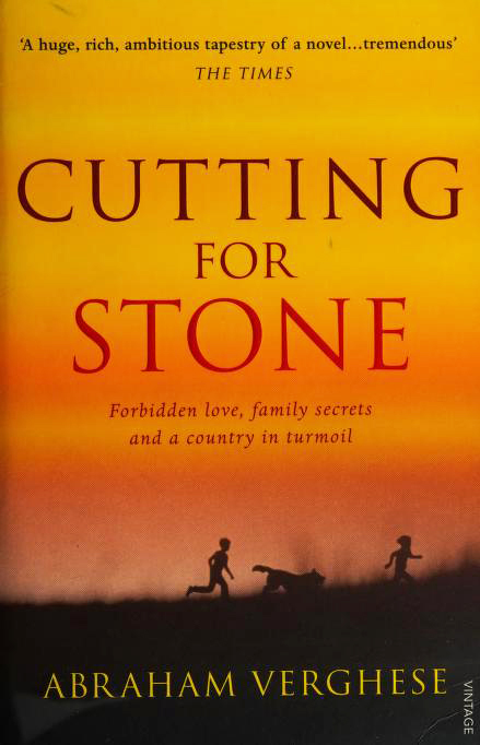 Cutting For Stone: The multi-million copy bestseller from the author of Oprah’s Book Club pick The Covenant of Water