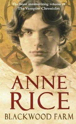 Blackwood Farm: The Vampire Chronicles 9 (Paranormal Romance)