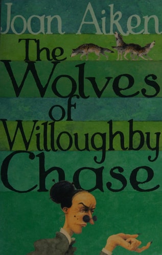 The Wolves Of Willoughby Chase (The Wolves Of Willoughby Chase Sequence)