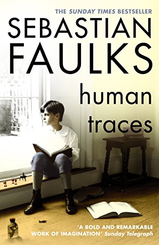 Human Traces: Sebastian Faulks