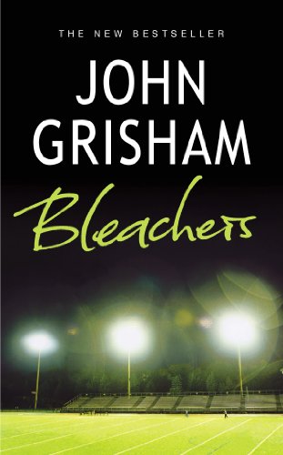 Grisham, J: Bleachers