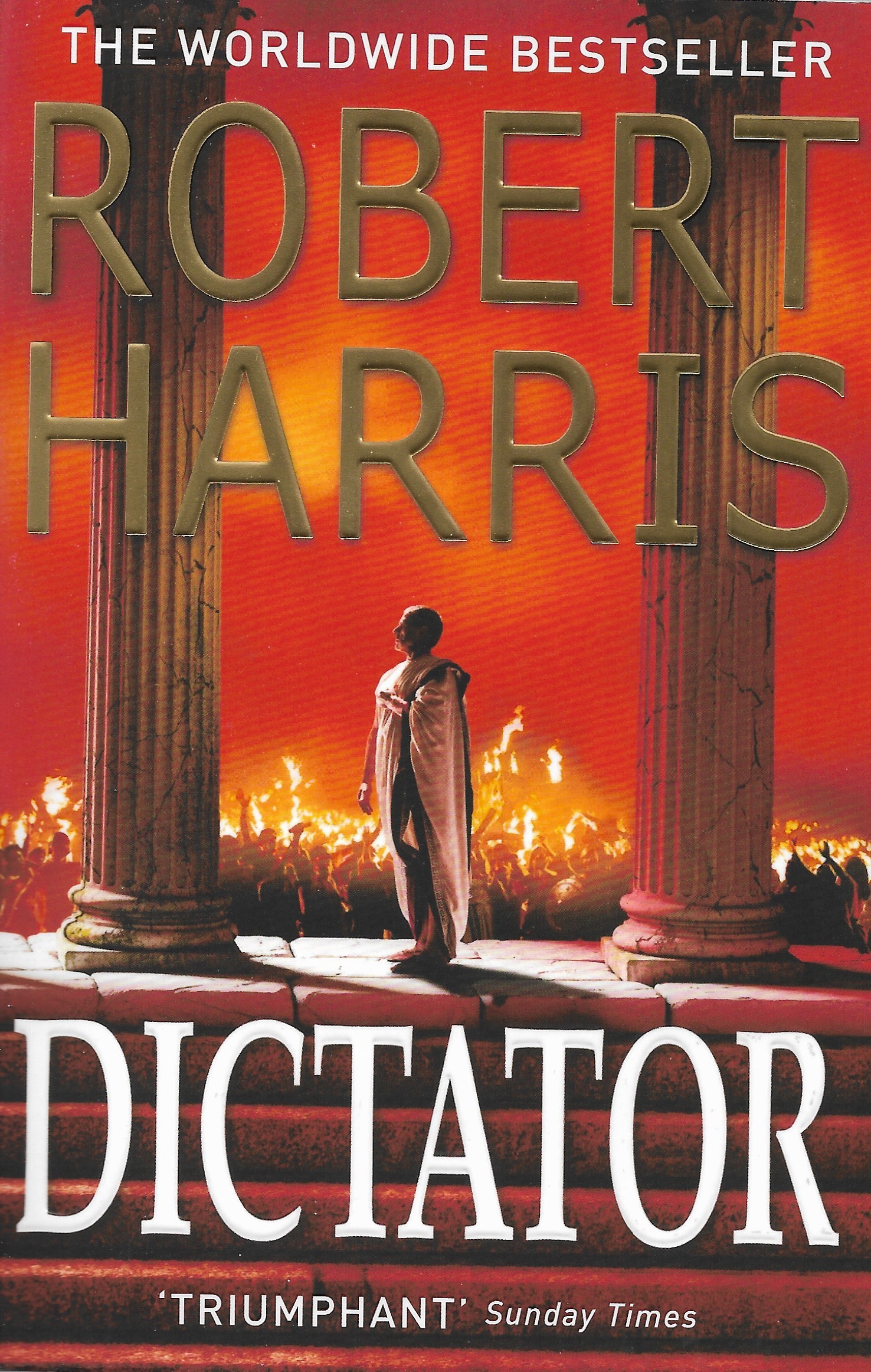 Dictator: From the Sunday Times bestselling author (Cicero Trilogy, 3)