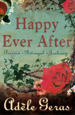 Happy Ever After: 3 book bind-up: 3 Book Bind-up: "The Tower Room", "Watching the Roses", "Pictures of the Night"