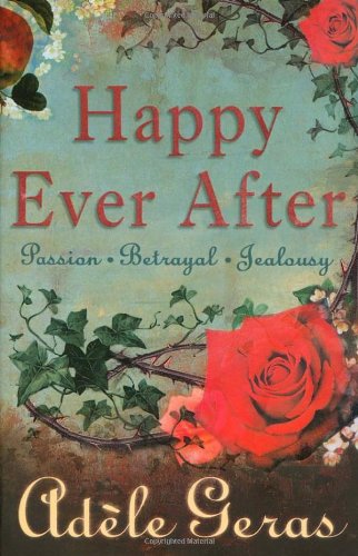 Happy Ever After: 3 book bind-up: 3 Book Bind-up: "The Tower Room", "Watching the Roses", "Pictures of the Night"