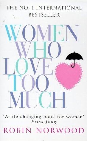 Women Who Love Too Much