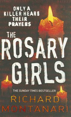 The Rosary Girls: (Byrne & Balzano 1)