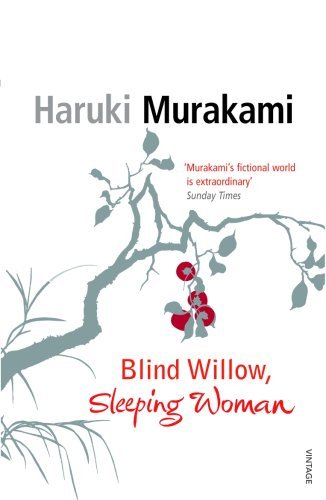 Blind Willow, Sleeping Woman: Haruki Murakami