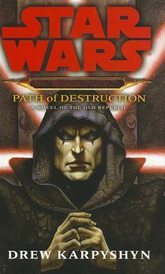 Star Wars: Darth Bane - Path of Destruction