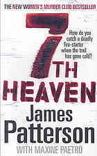 7th Heaven: A deadly fire-starter - and a trail gone cold... (Women’s Murder Club 7)