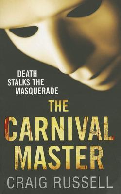 The Carnival Master: (Jan Fabel: book 4): a simply masterful and unforgettable thriller about vengeance, violence and victory…