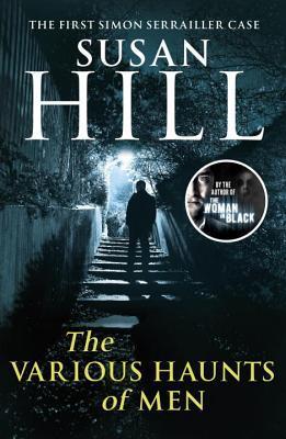The Various Haunts of Men: Discover book 1 in the bestselling Simon Serrailler series (Simon Serrailler, 1)