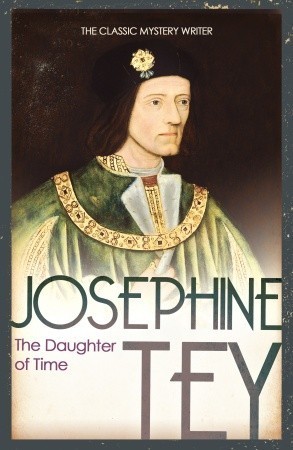 The Daughter Of Time: A gripping historical mystery