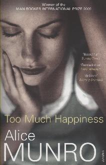 Too Much Happiness: Alice Munro