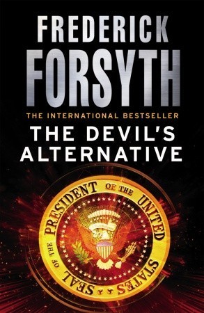 The Devil's Alternative: From the number one bestselling author of The Day of the Jackal
