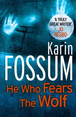 He Who Fears the Wolf (Inspector Sejer, 13)