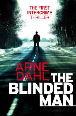 The Blinded Man: The First Intercrime Thriller (Intercrime, 1)